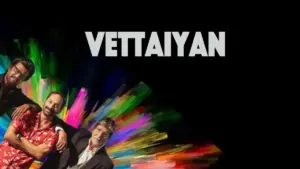 Vettaiyan movie